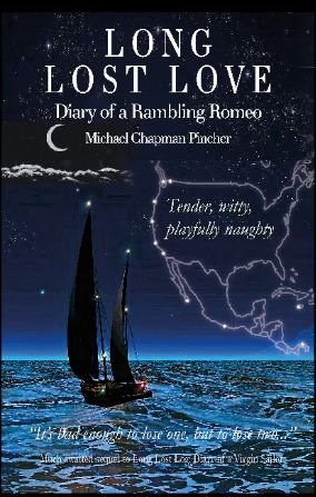 Long Lost Love: Diary of a Rambling Romeo: