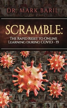 Scramble: K-12 Education's Rapid Reset to Online Learning During COVID-19