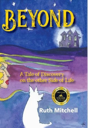 Beyond: A Tale of Discovery on the other Side of Life