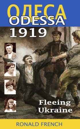 Odesa 1919 - Fleeing the Red Terror