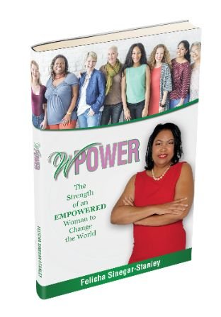 WPower The Strength of An Empowered Woman to Change the World