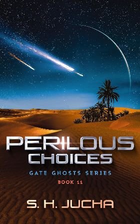 Perilous Choices (Gate Ghosts Book 11)